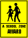A School Zone Award